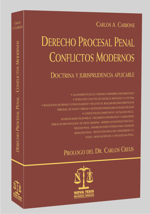 Derecho procesal penal. Conflictos modernos